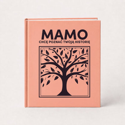 packshot — MAMO, chcę poznać Twoją historię – Książka wspomnień dla Mamy do uzupełnienia